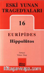 Hippolütos / Eski Yunan Tregedyaları 16