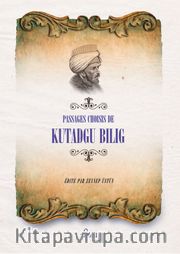 Passages Choısıs De Kutadgu Bilig (Fransızca Seçme Hikayeler Kutadgu Bilig)