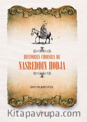 Hıstoıres Choısıes de Nasreddin Hodja (Fransızca Seçme Hikayeler Nasreddin Hoca)