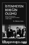 İstenmeyen Bebeğin Ölümü & Kıbrıslı Türk Basınında Ortaklık Cumhuriyeti Tecrübesi  (1960-1963)