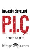 Paralel İhanet Çetesi (P.İ.Ç.)
