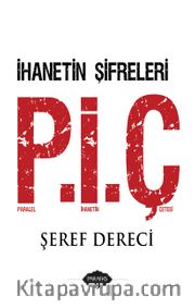 Paralel İhanet Çetesi (P.İ.Ç.)