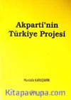 Akparti'nin Türkiye Projesi