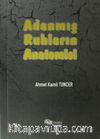 Adanmış Ruhların Anatomisi
