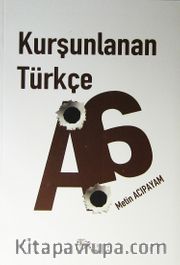 Kurşunlanan Türkçe