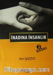 İnadına İnsanlık