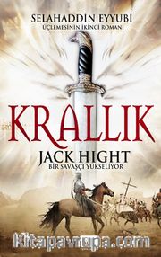 Krallık <br /> Bir Savaşçı Yükseliyor