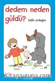 Dedem Neden Güldü? - Düz Yazılı