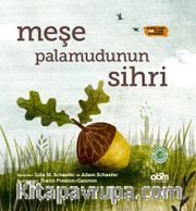 Meşe Palamudunun Sihri