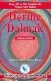 Derine Dalmak & Birey, Çift ve Aile Terapilerinde Virginia Satir Modeli