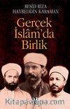 Gerçek İslam'da Birlik