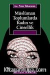 Müslüman Toplumlarda Kadın ve Cinsellik