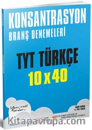 TYT Türkçe 10x40 Konsantrasyon Branş Denemeleri