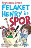 Felaket Henry ile Spor