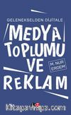 Medya Toplumu ve Reklam
