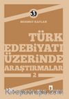 Türk Edebiyatı Üzerinde Araştırmalar-2