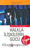 Halkla İlişkilerin Gücü