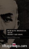 Duruşunu Bozmayan Adam