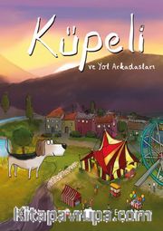 Küpeli ve Yol Arkadaşları