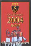 Galatasaray 2004 Ajanda / Resimli