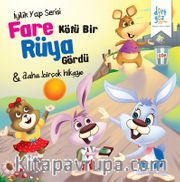 Fare Kötü Bir Rüya Gördü / İyilik Yap Serisi
