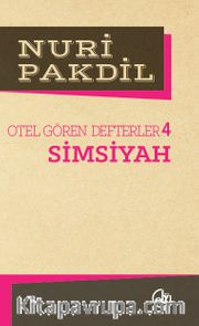 Simsiyah 4/Otel Gören Defterler
