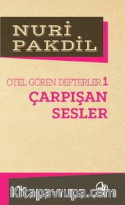 Çarpışan Sesler 1/Otel Gören Defterler