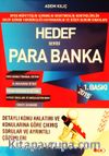 Para Banka Hedef Serisi Detaylı Konu Anlatımı ve Konularına Göre Çıkmış Sorular ve Ayrıntılı Çözümleri(KPSS-Müfettişlik-Uzmanlık-Denetmenlik-Kontrolörlük-Gelir Uzman Yardımcılığı-Kaymakamlık ve Diğer Kurum Sınavları)