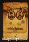 Gelibolu Mektupları 1912-1915 (Ciltli) 