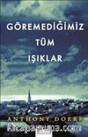 Göremediğimiz Tüm Işıklar