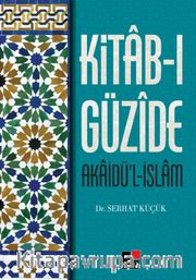 Kitab-ı Güzide Akaidü'l İslam