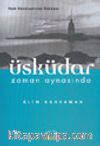 Üsküdar Zaman Aynasında