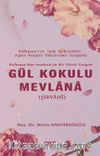 Gül Kokulu Mevlana