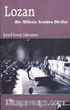 Lozan & Bir Milletin Yeniden Dirilişi