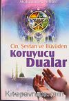 Cin, Şeytan ve Büyüden Koruyucu Dualar