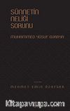 Sünnetin Neliği Sorunu