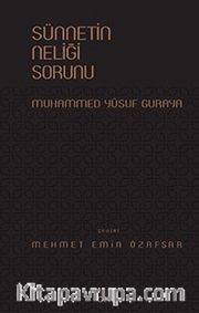 Sünnetin Neliği Sorunu