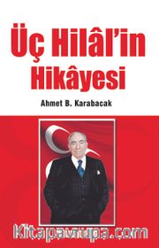 Üç Hilal'in Hikayesi