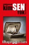 Paylaşacak Kimsen Yok
