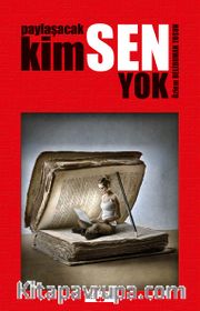 Paylaşacak Kimsen Yok