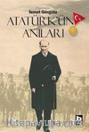 Atatürk'ün Anıları