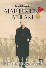 Atatürk'ün Anıları