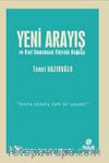 Yeni Arayış  ve İleri Demokrasi Fikrinin Doğuşu