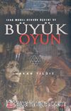Büyük Oyun : Irak Musul Kerkük Üçgeni