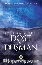 İslama Göre Dost ve Düşman