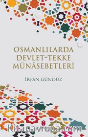 Osmanlılarda Devlet-Tekke Münasebetleri