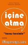 İçine Atma