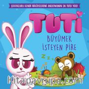 Tuti - Büyümek İsteyen Pire