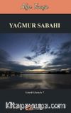 Gönül Gözüyle 7 Yağmur Sabahı