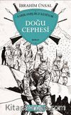 Doğu Cephesi / Cepheden Cepheye 2